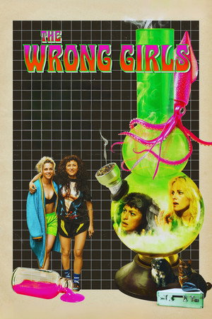 Watch Free The Wrong Girls (2026)