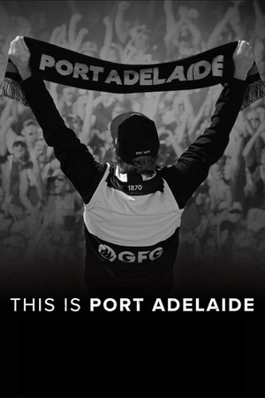 Watch Free This is Port Adelaide (2021)