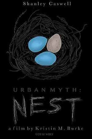 Watch Free Urban Myth: Nest (2017)