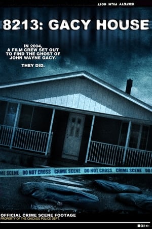 Watch Free 8213: Gacy House (2010)