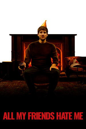 Watch Free All My Friends Hate Me (2021)