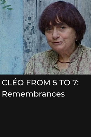 Watch Free Cleo from 5 to 7 Remembrances and Anecdotes (2005)