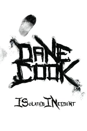 Watch Free Dane Cook Isolated Incident (2009)
