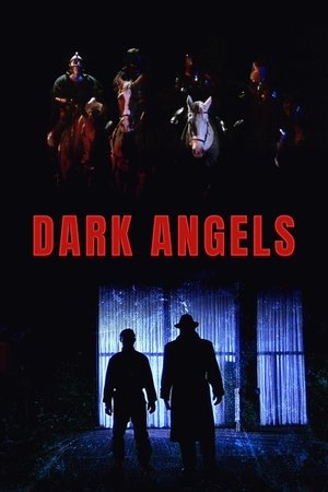 Watch Free Dark Angels (1998)