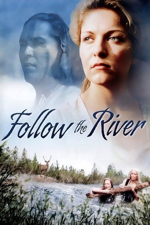 Watch Free Follow the River (1995)