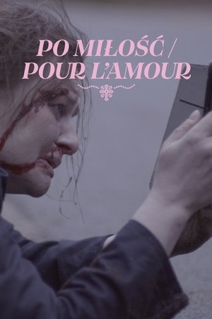 Watch Free Po miloscPour lamour (2021)