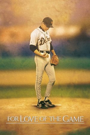 Watch Free For Love of the Game (1999)