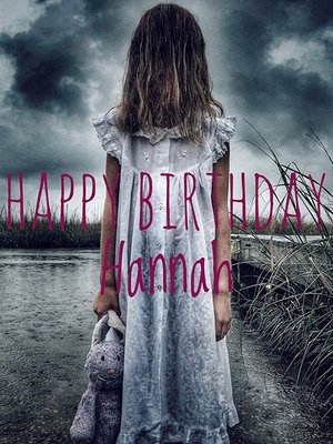 Watch Free Happy Birthday Hannah (2018)