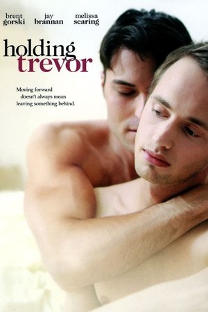 Watch Free Holding Trevor (2007)