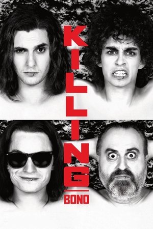 Watch Free Killing Bono (2011)