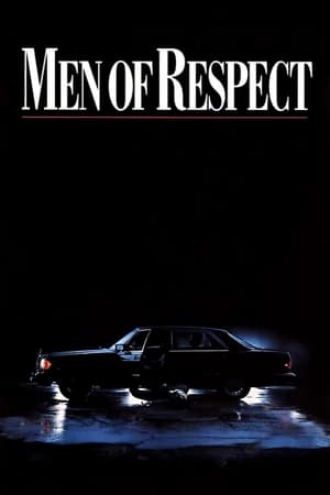 Watch Free Men of Respect (1990)