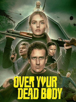 Watch Free Over Your Dead Body (2026)