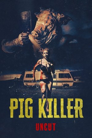 Watch Free Pig Killer (2022)