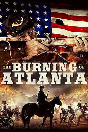 Watch Free The Burning of Atlanta (2020)