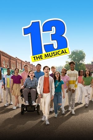 Watch Free 13 The Musical (2022)