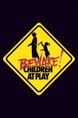 Watch Free Beware Children at Play (1989)