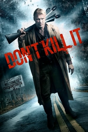 Watch Free Dont Kill It (2016)