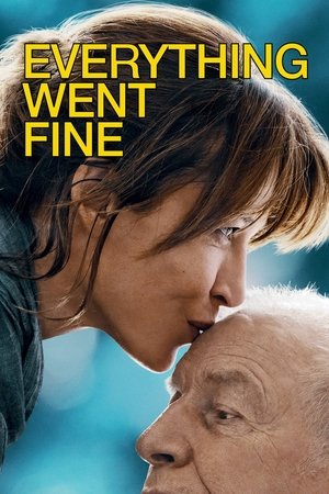 Watch Free Everything Went Fine (2021)