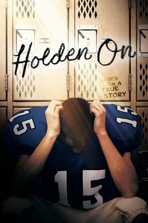 Watch Free Holden On (2017)