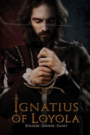 Watch Free Ignatius of Loyola (2016)