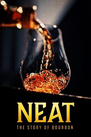 Watch Free Neat: The Story of Bourbon (2018)