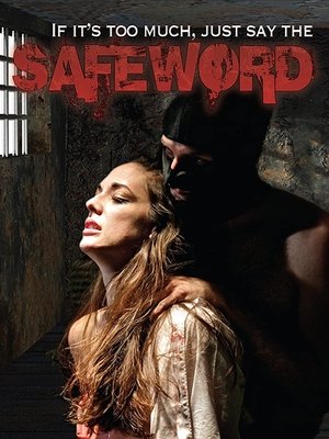 Watch Free SafeWord (2011)