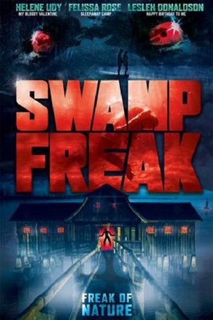 Watch Free Swamp Freak (2017)