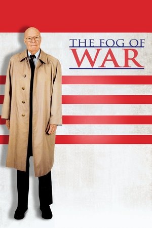Watch Free The Fog of War: Eleven Lessons from the Life of Robert S. McNamara (2003)