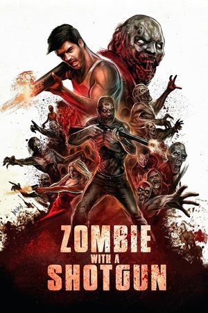 Watch Free Zombie with a Shotgun (2019)