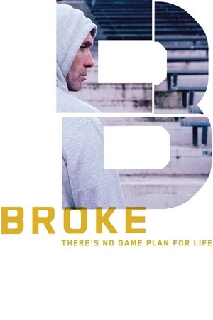 Watch Free Broke (2016)