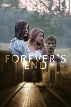 Watch Free Forevers End (2013)