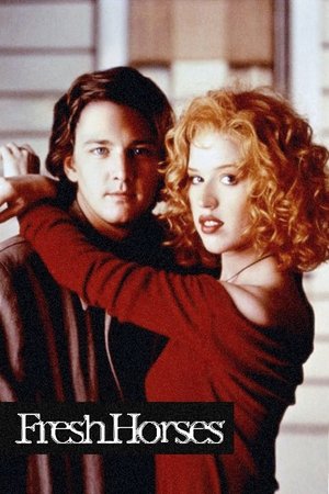 Watch Free Fresh Horses (1988)