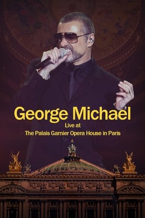 Watch Free George Michael at the Palais Garnier, Paris (2014)