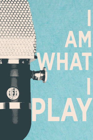 Watch Free I Am What I Play (2015)