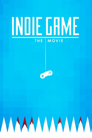 Watch Free Indie Game: The Movie (2012)