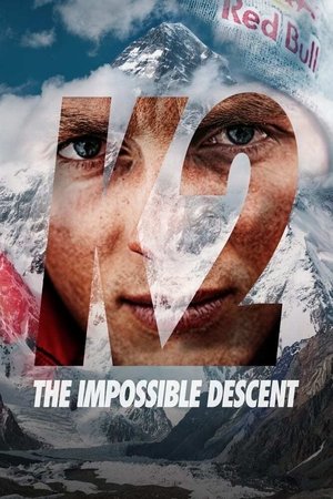 Watch Free K2 The Impossible Descent (2020)