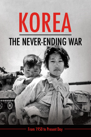 Watch Free Korea The Never Ending War (2019)