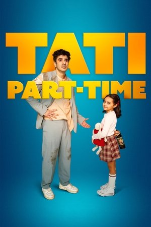 Watch Free Tati Part Time (2024)