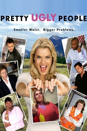Watch Free Pretty Ugly People (2008)