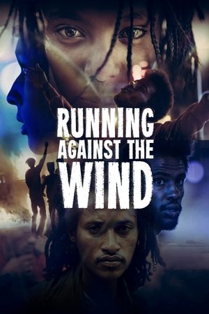 Watch Free Running Against the Wind (2019)
