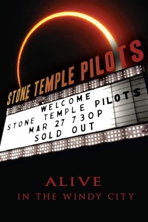 Watch Free Stone Temple Pilots: Alive in the Windy City (2012)
