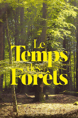 Watch Free The Time of Forests (2018)