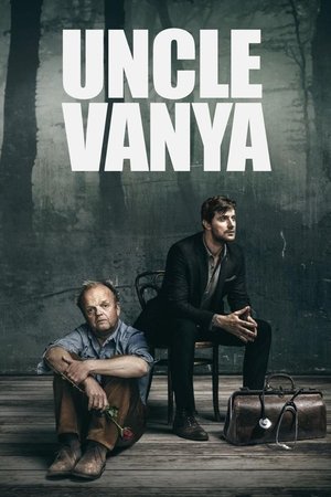 Watch Free Uncle Vanya (2020)