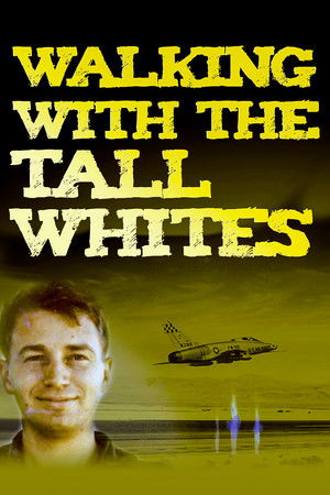 Watch Free Walking with the Tall Whites (2020)