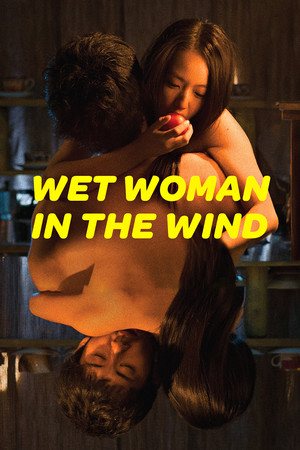 Watch Free Wet Woman in the Wind (2016)