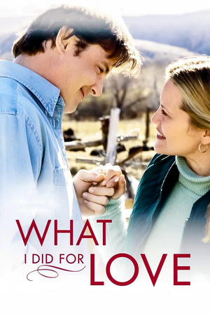 Watch Free What I Did for Love (2006)