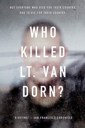 Watch Free Who Killed Lt. Van Dorn? (2018)