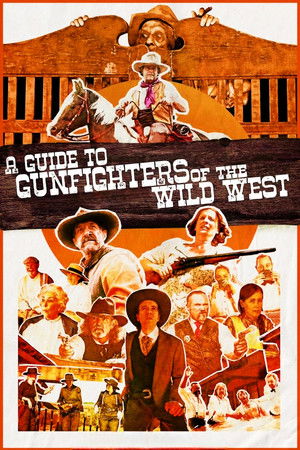 Watch Free A Guide to Gunfighters of the Wild West (2021)