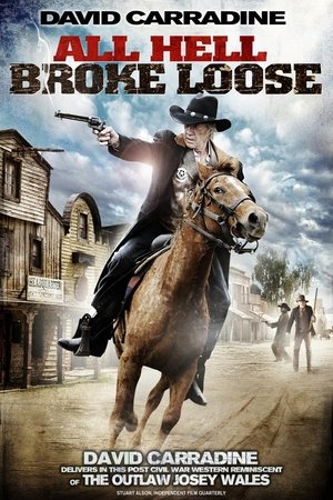 Watch Free All Hell Broke Loose (2009)