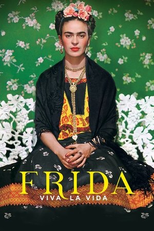 Watch Free Frida Viva la Vida (2019)